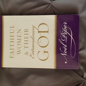 Faithful Women & their Extraordinary God book Noel Piper